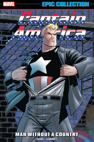 Cover of Captain America Epic Collection: Man Without A Country