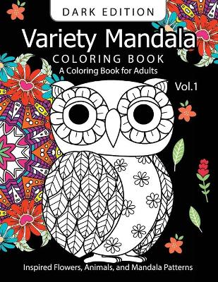 Book cover for Variety Mandala Book Coloring Dark Edition Vol.1
