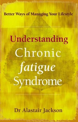 Book cover for Understanding Chronic Fatigue Syndrome