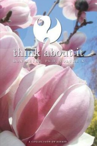 Cover of Think About It Volume X