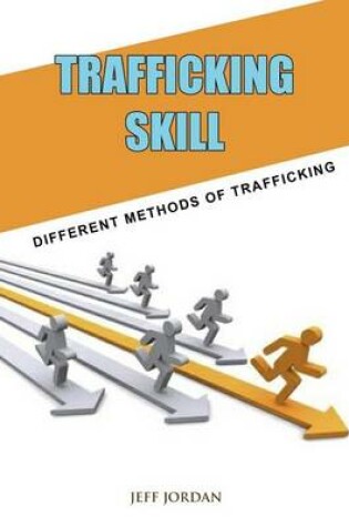 Cover of Trafficking Skill
