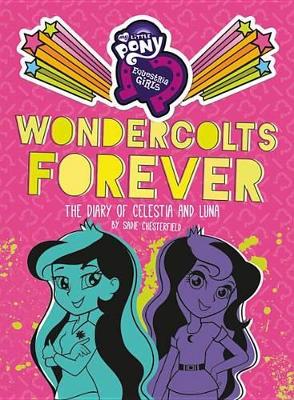 Book cover for My Little Pony: Equestria Girls: Wondercolts Forever