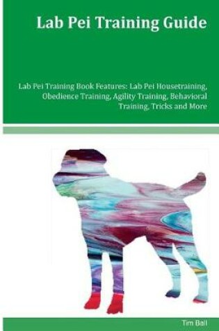 Cover of Lab Pei Training Guide Lab Pei Training Book Features