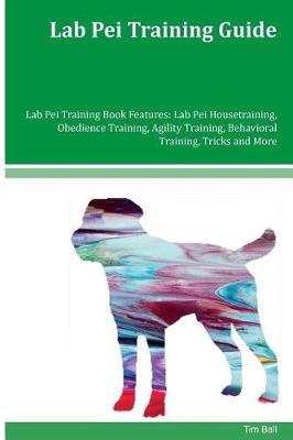 Book cover for Lab Pei Training Guide Lab Pei Training Book Features