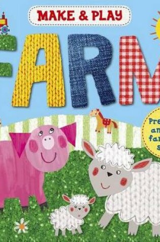 Cover of Make & Play Farm