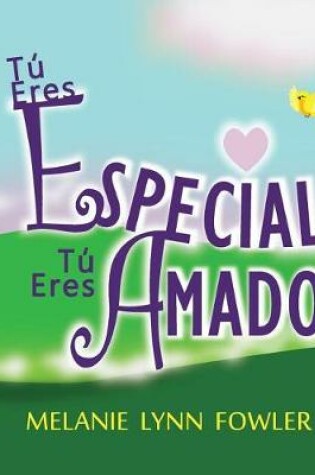 Cover of Tú Eres Especial - Tú Eres Amado