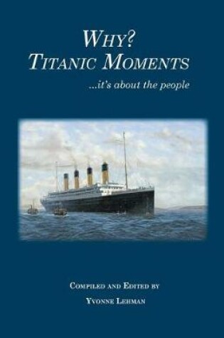 Cover of Why? Titanic Moments