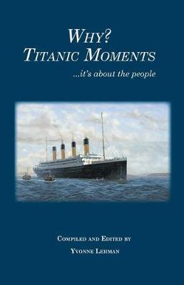 Book cover for Why? Titanic Moments