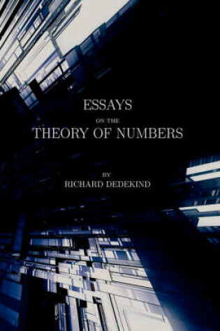 Cover of Essays on the Theory of Numbers (Second Edition)