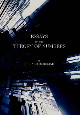 Book cover for Essays on the Theory of Numbers (Second Edition)