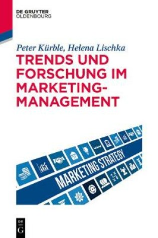 Cover of Trends und Forschung im Marketingmanagement