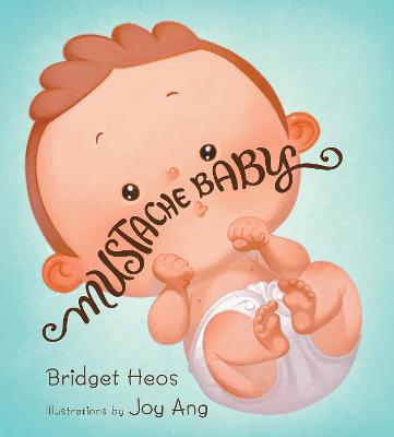 Book cover for Mustache Baby (Lap Board Book)