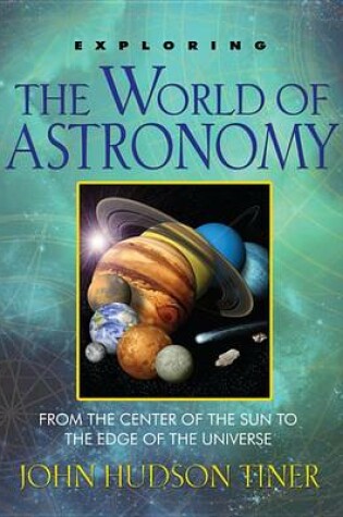 Cover of Exploring the World of Astronomy