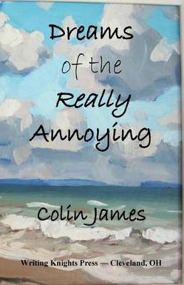 Book cover for Dreams of the Really Annoying