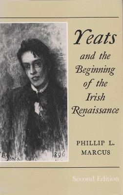 Book cover for Yeats and the Beginning of the Irish Renaissance