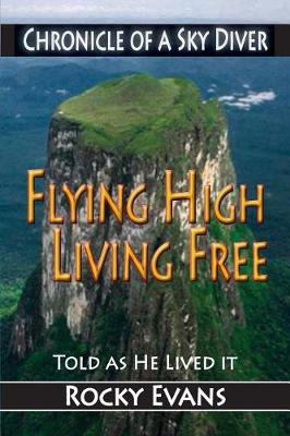 Cover of Flying High, Living Free