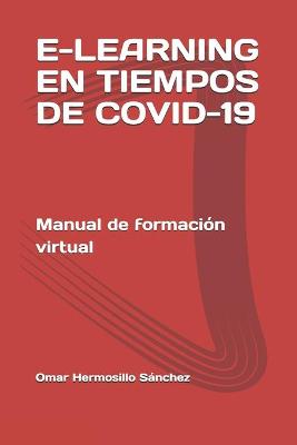 Book cover for E-Learning En Tiempos de Covid-19