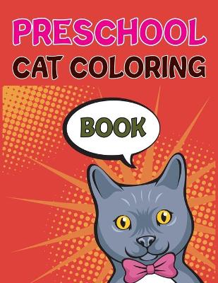 Book cover for Preschool Cat Coloring Book