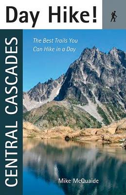 Cover of Day Hike! Central Cascades