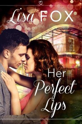 Cover of Her Perfect Lips