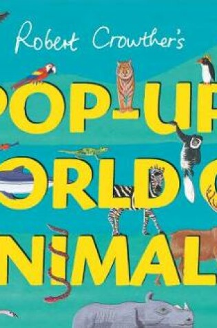 Cover of Pop-Up World of Animals