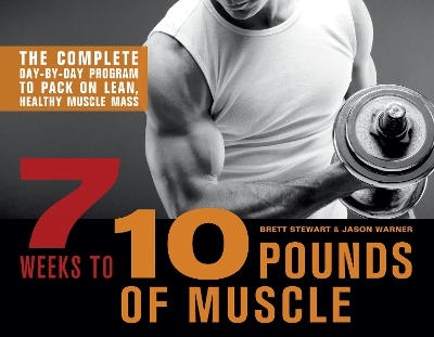 Book cover for 7 Weeks to 10 Pounds of Muscle