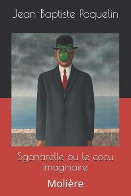 Book cover for Sganarelle ou le cocu imaginaire