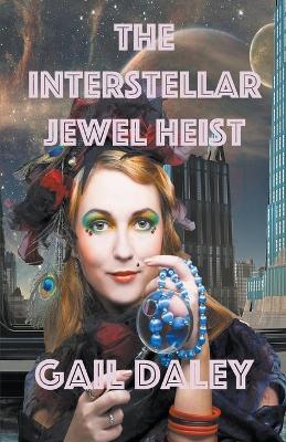 Book cover for The Interstellar Jewel Heist
