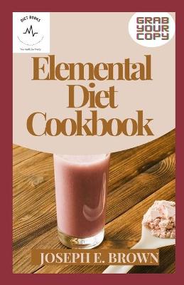 Book cover for Elemental Diet Cookbook