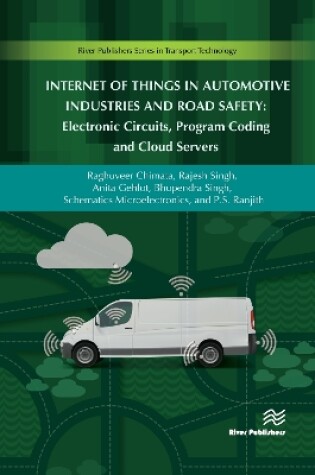 Cover of Internet of Things in Automotive Industries and Road Safety