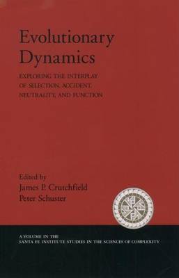 Cover of Evolutionary Dynamics: Exploring the Interplay of Selection, Accident, Neutrality, and Function. Santa Fe Institute Studies in the Sciences of Complexity.