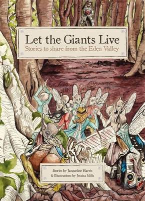 Book cover for Let the Giants Live: Stories to Share from the Eden Valley