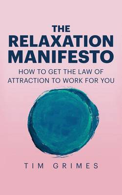 Book cover for The Relaxation Manifesto