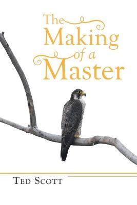 Book cover for The Making of a Master