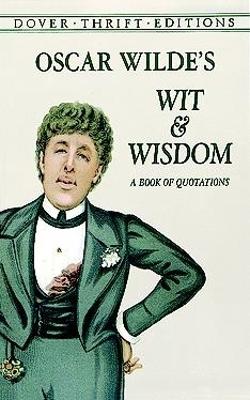 Book cover for Oscar Wilde's Wit and Wisdom