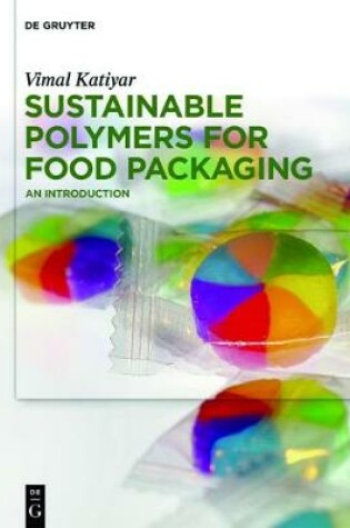 Cover of Sustainable Polymers for Food Packaging