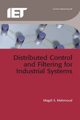 Book cover for Distributed Control and Filtering for Industrial Systems