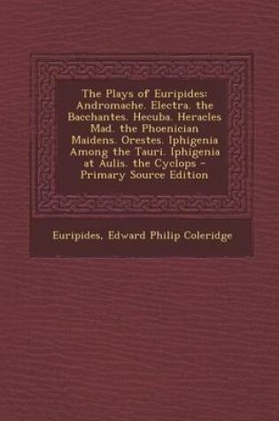 Cover of The Plays of Euripides