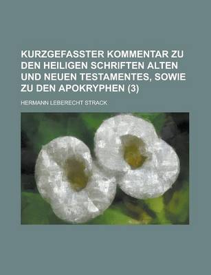 Book cover for Kurzgefasster Kommentar Zu Den Heiligen Schriften Alten Und Neuen Testamentes, Sowie Zu Den Apokryphen (3 )