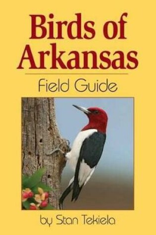 Cover of Birds of Arkansas Field Guide