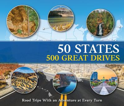 Cover of 50 States 500 Great Drives