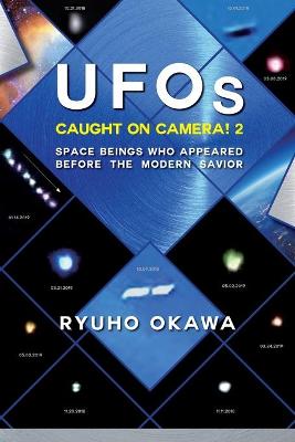 Book cover for UFOs Caught on Camera! 2