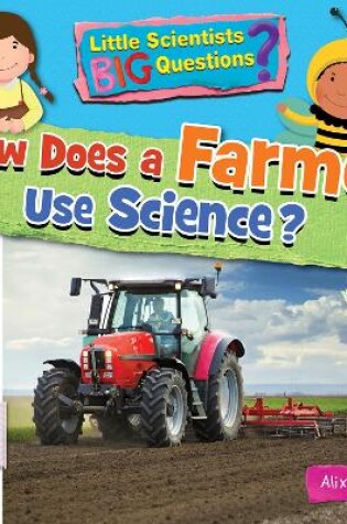 Cover of How Does a Farmer Use Science?