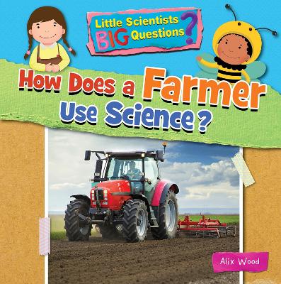 Book cover for How Does a Farmer Use Science?