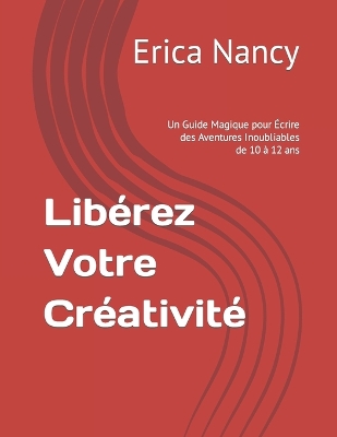 Cover of Libérez Votre Créativité