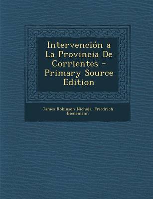 Book cover for Intervencion a la Provincia de Corrientes