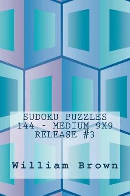 Book cover for Sudoku Puzzles 144 - Medium 9x9 release #3