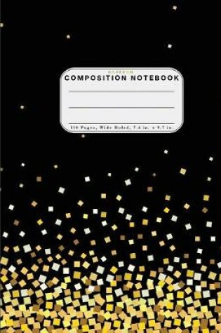 Cover of Wide Ruled Composition Notebook Glitter