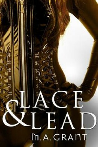 Cover of Lace & Lead (Novella)