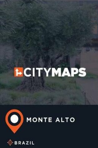 Cover of City Maps Monte Alto Brazil